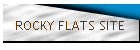 ROCKY FLATS SITE